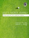 Golf's Sacred Journey (MP3): Seven Days at the Links of Utopia